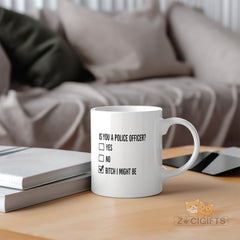 Funny Police Officer Coffee Mug – Gift for Cops, Law Enforcement, Police Academy Graduation, Retirement or Appreciation Present for Men & Women