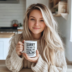 "Funny Parent Mug - 'Sorry You Had to Raise My Sibling - Your Favorite' Humorous Gift for Mom, Dad, or Parents from Their Favorite Child"