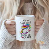 "Funny Sarcastic Unicorn Mug - 'I Will Not Keep Calm And You Can F**k Off' Angry Unicorn Design, Humorous Gift for Sarcastic Friends, Coworkers, or Unicorn Lovers on Birthday, Christmas"