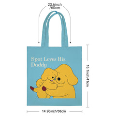 "Spot Loves His Daddy" Tote Bag - Adorable Father & Son Embracing Design, Perfect Father's Day, Birthday, Christmas Gift from Child, Wife or Family