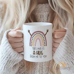 This Mug is a Hug from Me to You - Rainbow Hug Mug with Heartwarming Message, Thoughtful Gift for Mom, Dad, Friends, Coworkers, Her, Him | Perfect for Valentine's Day, Birthday, Christmas, Mother's Day, Thank You