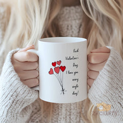 "Fuck Valentine's Day" Mug with Heart Balloons - I Love You Every Single Day! Bold & Romantic Gift for Valentine's, Anniversary, Engagement, Wedding, Christmas, Birthday for Girlfriend, Boyfriend, Wife, Husband
