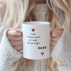 “I Wish I Met You Sooner” Mug with Red Hearts & XOXO - Romantic & Sentimental Gift for Valentine’s Day, Anniversary, Wedding, Engagement, Birthday, Christmas for Her, Him, Wife, Husband, Girlfriend, Boyfriend
