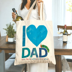 I Love Dad Tote Bag with The Very Hungry Caterpillar™ - Perfect Gift for Dad, Father‘s Day, Birthday, Christmas, Parents, Husband & Book Lovers