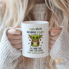 Cute Baby Yoda Mug with Funny Coffee - Backwards Spell Quote - Ideal Gift for Star Wars Fans & Coffee Lovers - High - Quality Ceramic Mug