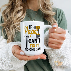 "If Papa Can't Fix It No One Can" Funny Tool Mug - Perfect Gift for Dad, Father, Grandpa, Handyman on Father's Day, Birthday, Christmas, Retirement with Drill & Hammer Design