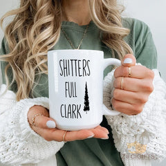 Funny "Shitters Full Clark" Christmas Vacation Mug - Hilarious RV Quote White Coffee Cup with Black Pine Tree, Perfect Holiday Gift for Movie Fans, Family, Friends, Coworkers | Christmas, White Elephant, Secret Santa Gift Idea