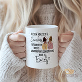 Funny Coworker Gift Mug - "Work Made Us Coworkers But Our Potty Mouths & Inappropriate Conversations Made Us Friends" | Office Humor Gift for Colleagues, Best Work Friend, Secret Santa & Boss