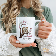 "Cute Owl Always Love You" Ceramic Mug with Two Owls and Blossom Branch - Funny Pun Valentine's Day Gift, Anniversary Present, Christmas, Birthday Mug for Her, Him, Wife, Husband, Girlfriend, Boyfriend, Best Friend
