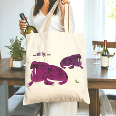 Cute Purple Walrus “And Silly, Too!” Tote Bag - Funny & Heartwarming Gift for Family, Friends, Him, Her on Birthday, Christmas, Valentine‘s Day, Thanksgiving
