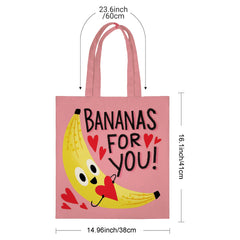 “Bananas For You!” Pink Tote Bag - Fun & Punny Gift for Friend, Her, Mom, Valentine’s Day, Birthday, Christmas, or Just Because You’re Crazy About Them！