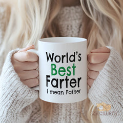 "World's Best Farter I Mean Father Mug - Funny Dad Joke Mug for Father's Day, Birthday Gifts, Coffee Lovers - Durable Ceramic Mug with C-Handle"