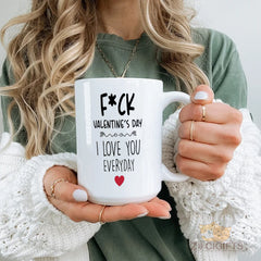 F-Word Valentine's Day Mug - I Love You Everyday with Heart Design - Unique Gift for Her, Him, Boyfriend, Girlfriend, Couples on Special Occasion